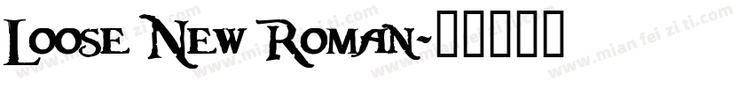 Loose New Roman字体转换
